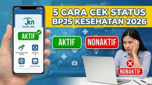 5 Cara Cek Status BPJS Kesehatan Aktif atau Nonaktif 2026