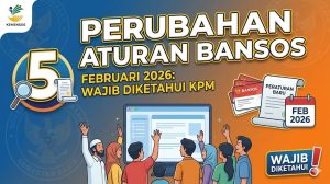 5 Perubahan Aturan Bansos Februari 2026 yang Wajib Diketahui KPM