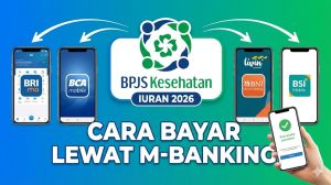 Cara Bayar Iuran BPJS Kesehatan 2026 lewat M-Banking BRI, BCA, Mandiri, BNI, dan BSI