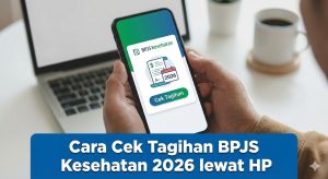 Cara Cek Tagihan BPJS Kesehatan 2026 lewat HP