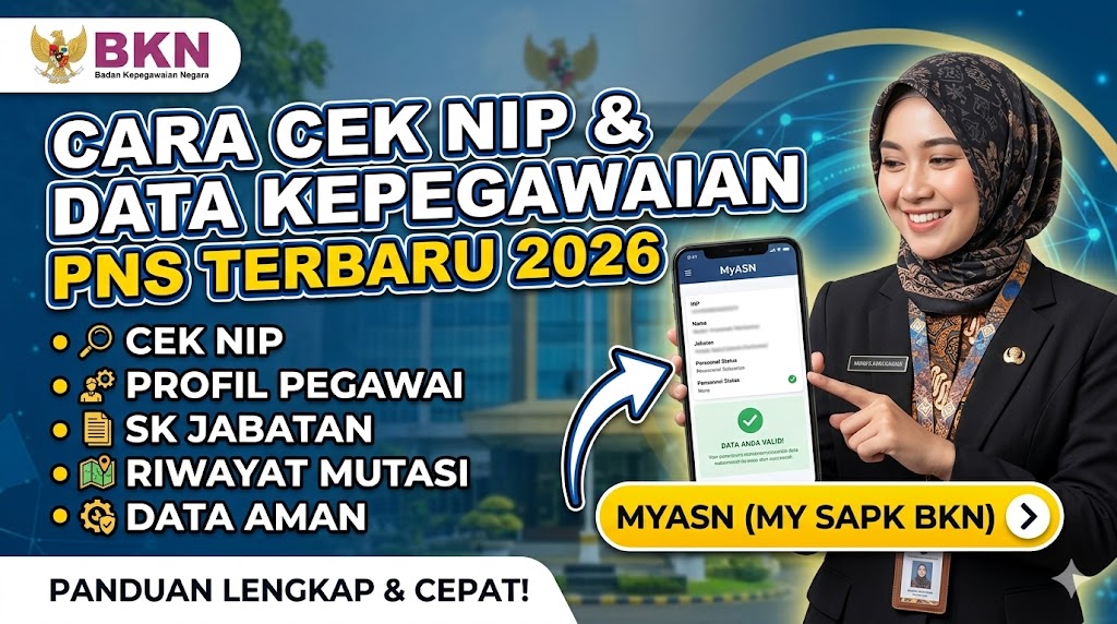 Cara Cek NIP dan Data Kepegawaian PNS secara Online Terbaru 2026