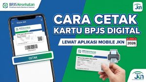 Cara Cetak Kartu BPJS Digital 2026 lewat Aplikasi Mobile JKN