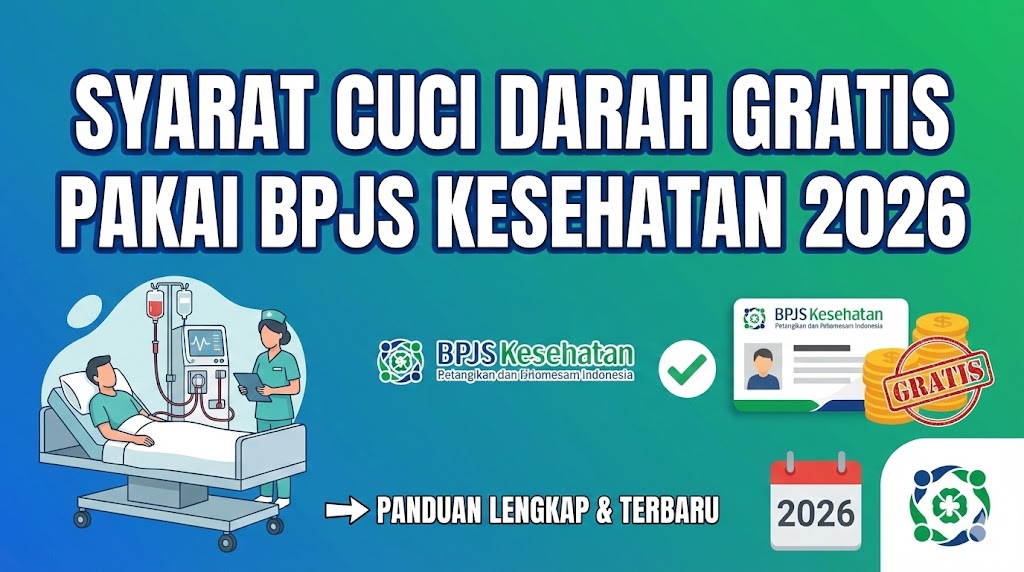 Syarat Cuci Darah Gratis Pakai BPJS Kesehatan 2026